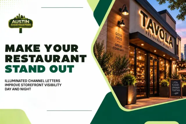 Best Business Signs for Restaurants in Austin TX: 9 Sign Types That Attract More Customers